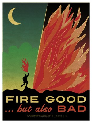Fire good but also bad vintage poster